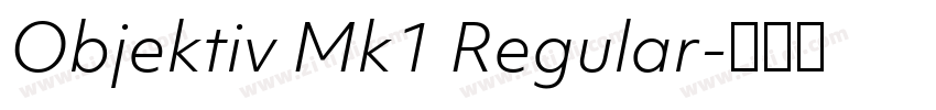 Objektiv Mk1 Regular字体转换
